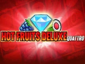 Hot Fruits Deluxe Quattro